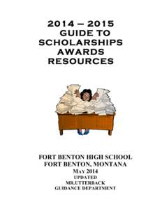 2014 – 2015 GUIDE TO SCHOLARSHIPS AWARDS RESOURCES