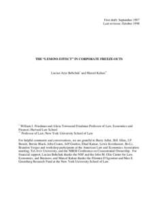 First draft: September 1997 Last revision: October 1998 THE “LEMONS EFFECT” IN CORPORATE FREEZE-OUTS  Lucian Arye Bebchuk* and Marcel Kahan**