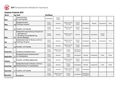 Geplante Versände 2015 Monat Tag Inhalt Jahresbeiträge