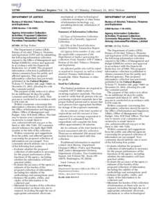 [removed]Federal Register / Vol. 78, No[removed]Monday, February 25, [removed]Notices DEPARTMENT OF JUSTICE Bureau of Alcohol, Tobacco, Firearms,