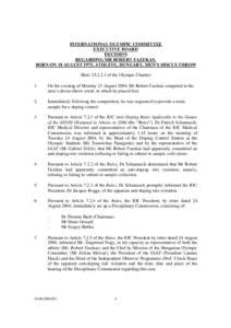 Róbert Fazekas / Use of performance-enhancing drugs in sport / Olympic Games / Presidents of the International Olympic Committee / Summer Olympics / Sports / Drugs in sport / Athletics