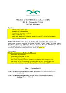 Minutes of the CERI General AssemblyNovember 2006 Poprad, Slovakia Objective: CERI Work Plan 2006, 2007 Update on BBI-Matra Project