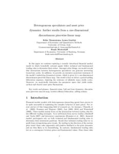 Heterogeneous speculators and asset price dynamics: further results from a one-dimensional discontinuous piecewise-linear map Fabio Tramontana, Laura Gardini Department of Economics and Quantitative Methods, University o