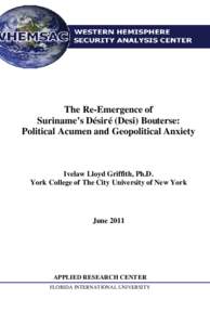 The Re-Emergence of Suriname’s Désiré (Desi) Bouterse: Political Acumen and Geopolitical Anxiety