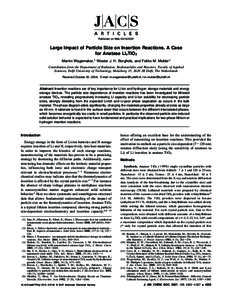 Published on WebLarge Impact of Particle Size on Insertion Reactions. A Case for Anatase LixTiO2 Marnix Wagemaker,* Wouter J. H. Borghols, and Fokko M. Mulder* Contribution from the Department of Radiation, 