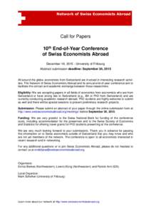 Network of Swiss Economists Abroad  Call for Papers 10th End-of-Year Conference of Swiss Economists Abroad