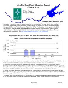 Monthly Runoff and Allocation Report -March 2014Water Forum Successor Effort Issuance Date: March 12, 2014 Purpose: This monthly report is issued for each of four months (i.e., February, March, April, and May)