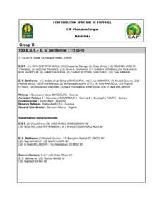 CONFEDERATION AFRICAINE DE FOOTBALL CAF Champions League Match Data Group B 103.E.S.T. - E. S. Setifienne : [removed])