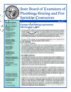 State Board of Examiners of Plumbing, Heating and Fire Sprinkler Contractors JulyBOARD MEMBERS