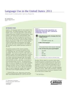 Language Use in the United States: 2011 American Community Survey Reports By Camille Ryan Issued August 2013 ACS-22