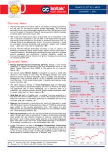 DECEMBER 1, 2010  Economy News 4 The economy grew at its fastest pace in ten months, clocking a growth of 8.9 per cent in the second quarter ended September. The numbers bettered industry and government expectations that