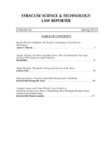 SYRACUSE SCIENCE & TECHNOLOGY LAW REPORTER Volume 26 Spring 2012 TABLE OF CONTENTS