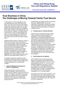 China and Hong Kong Tax and Regulatory Update Newsletter Issue No[removed]Trust Business in China: The Challenges of Moving Towards Family Trust Service