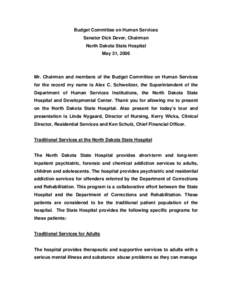 Microsoft Word - 2006_Interim_Testimony_-_Budget_Committee_on_HS_-_State_Hospital[1].doc