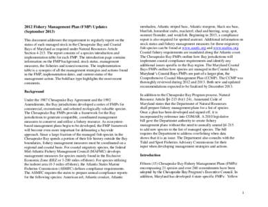 2012 Fishery Management Plan (FMP) Updates (September[removed]This document addresses the requirement to regularly report on the status of each managed stock in the Chesapeake Bay and Coastal Bays of Maryland as required u