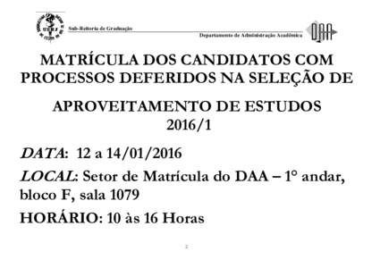 Microsoft Word - data matricula_documentos_APROVEITAMENTO_2016.1.doc