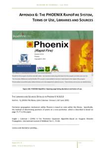 BU SH FI RE I N TA SM ANI A – Ju ly[removed]APPENDIX 6: THE PHOENIX RAPIDFIRE SYSTEM, TERMS OF USE, LIBRARIES AND SOURCES  Figure 160. PHOENIX RapidFire: Opening page listing disclaimer and terms of use.