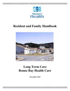 Resident and Family Handbook  Long Term Care Bonne Bay Health Care November 2012