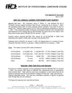 INSTITUTE OF INTERNATIONAL CONTAINER LESSORS  FOR IMMEDIATE RELEASE May 4, [removed]IICL ANNUAL LEASED CONTAINER FLEET SURVEY