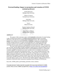 Journal of Academic and Business Ethics  External funding: Impact on promotion and retention of STEM assistant professors Estelle McGroarty Michigan State University