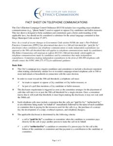 FACT SHEET ON TELEPHONE COMMUNICATIONS The City’s Election Campaign Control Ordinance [ECCO] includes laws regarding mass telephone communications (e.g., “phone banks”) used to support or oppose City candidates and