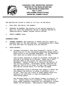 CACHAGUA FIRE PROTECTION DISTRICT MINUTES OF THE REGULAR MEETING OF THE BOARD OF DIRECTORS May 11, 2016 USFS CARMEL RIVER STATION NASON RD., CARMEL VALLEY