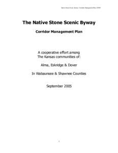 Native Stone Scenic Byway Corridor Management Plan[removed]The Native Stone Scenic Byway Corridor Management Plan  A cooperative effort among