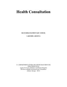 Health Consultation    Blue Ridge Elementary School, Lakeside, AZ