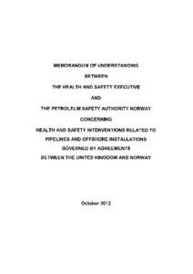 MEMORANDUM OF UNDERSTANDING BETWEEN THE HEALTH AND SAFETY EXECUTIVE AND THE PETROLEUM SAFETY AUTHORITY NORWAY CONCERNING