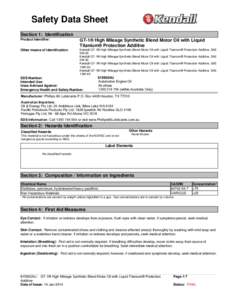 Safety Data Sheet Section 1: Identification Product Identifier: GT-1® High Mileage Synthetic Blend Motor Oil with Liquid Titanium® Protection Additive