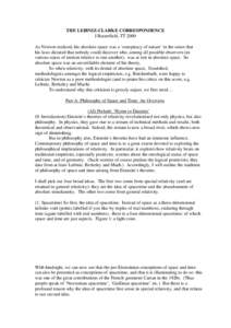 THE LEIBNIZ-CLARKE CORRESPONDENCE J Butterfield, TT 2000 As Newton realized, his absolute space was a ‘conspiracy of nature’ in the sense that his laws dictated that nobody could discover who, among all possible obse