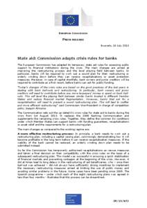 EUROPEAN COMMISSION  PRESS RELEASE Brussels, 10 July[removed]State aid: Commission adapts crisis rules for banks