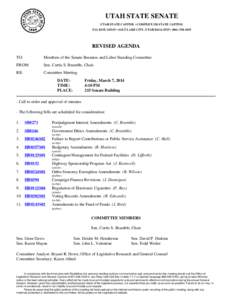 UTAH STATE SENATE UTAH STATE CAPITOL • COMPLEX 320 STATE CAPITOL P.O. BOX[removed] • SALT LAKE CITY, UTAH[removed] • ([removed]REVISED AGENDA TO: