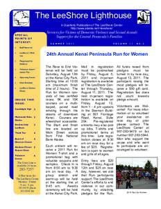 The LeeShore Lighthouse A Quarterly Publication of The LeeShore Center http://www.alaska.net/~leeshore/ Services for Victims of Domestic Violence and Sexual Assault Support for the Central Peninsula’s Families