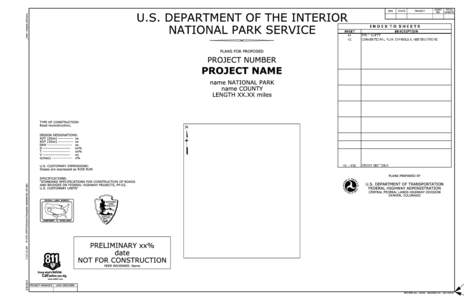 Park Service Title Sheet Only INTERMOUNTAIN REGION • Copy this information with the “ORIGIN” point to the right corner of the “BORDER” file • Edit the National Park Name  MIDWEST AND PACIFIC WEST REGION