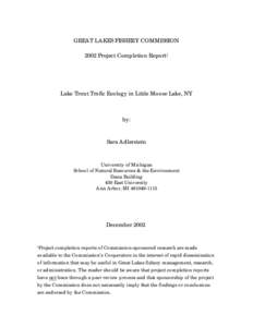 GREAT LAKES FISHERY COMMISSION 2002 Project Completion Report1 Lake Trout Trofic Ecology in Little Moose Lake, NY  by: