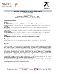 Entrevoir l’avenir des droits des personnes LGBTQ Entretiens Jacques Cartier Les 6 et 7 octobre 2014 Université Concordia Pavillon Henry F. Hall, Salles H[removed], 7e étage 1455, boulevard de Maisonneuve Ouest, M