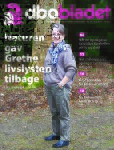 Dansk Brystkræft Organisations medlemsblad  Naturen gav Grethe livslysten