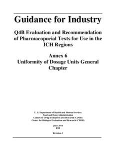 Guidance for Industry Q4B Evaluation and Recommendation of Pharmacopoeial Texts for Use in the ICH Regions Annex 6 Uniformity of Dosage Units General