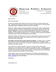 Duncan Public Schools P.O. Box 1548 Duncan, OKhttp://www.duncanps.org  Chris Watkins, R.N.-Nurse Coordinator