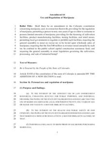 Amendment 64 Use and Regulation of Marijuana 1 2 3