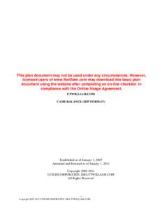 This plan document may not be used under any circumstances. However, licensed users of www.ftwilliam.com may download this basic plan document using the website after completing an on-line checklist in compliance with th