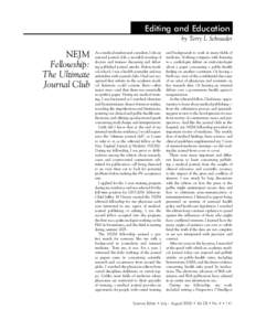 Editing and Education by Terry L Schraeder NEJM Fellowship: The Ultimate
