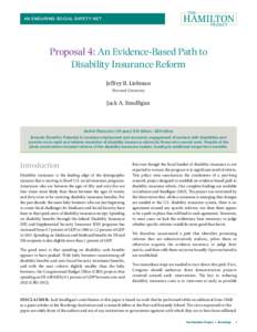 An Enduring Social Safety Net  Proposal 4: An Evidence-Based Path to Disability Insurance Reform Jeffrey B. Liebman Harvard University