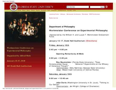 Florida State University / Free will / Experimental philosophy / Philo / Alfred Mele / Philosophy / Florida