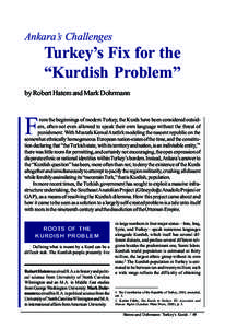Ankara’s Challenges  Turkey’s Fix for the “Kurdish Problem” by Robert Hatem and Mark Dohrmann