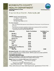 Biology / Vaccination schedule / Pneumococcal vaccine / Pneumococcal conjugate vaccine / Pneumococcal polysaccharide vaccine / DPT vaccine / Meningococcal vaccine / Hazlet /  New Jersey / Influenza vaccine / Vaccines / Medicine / Health