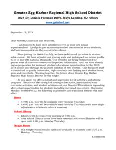Greater Egg Harbor Regional High School District 1824 Dr. Dennis Foreman Drive, Mays Landing, NJ[removed]www.gehrhsd.net September 18, 2014