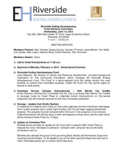 Riverside Ending Homelessness Fund Advisory Committee Wednesday, June 12, 2013 City Hall, 3900 Main Street, 5th Floor Large Conference Room Riverside, CAa.m. – 12:30 p.m.