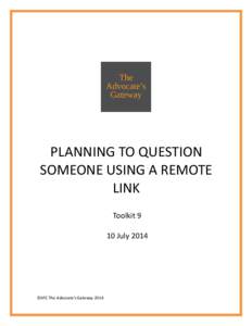 PLANNING TO QUESTION SOMEONE USING A REMOTE LINK Toolkit 9 10 July 2014